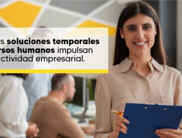Cómo las Soluciones Temporales en Recursos Humanos Impulsan la Productividad Empresarial
